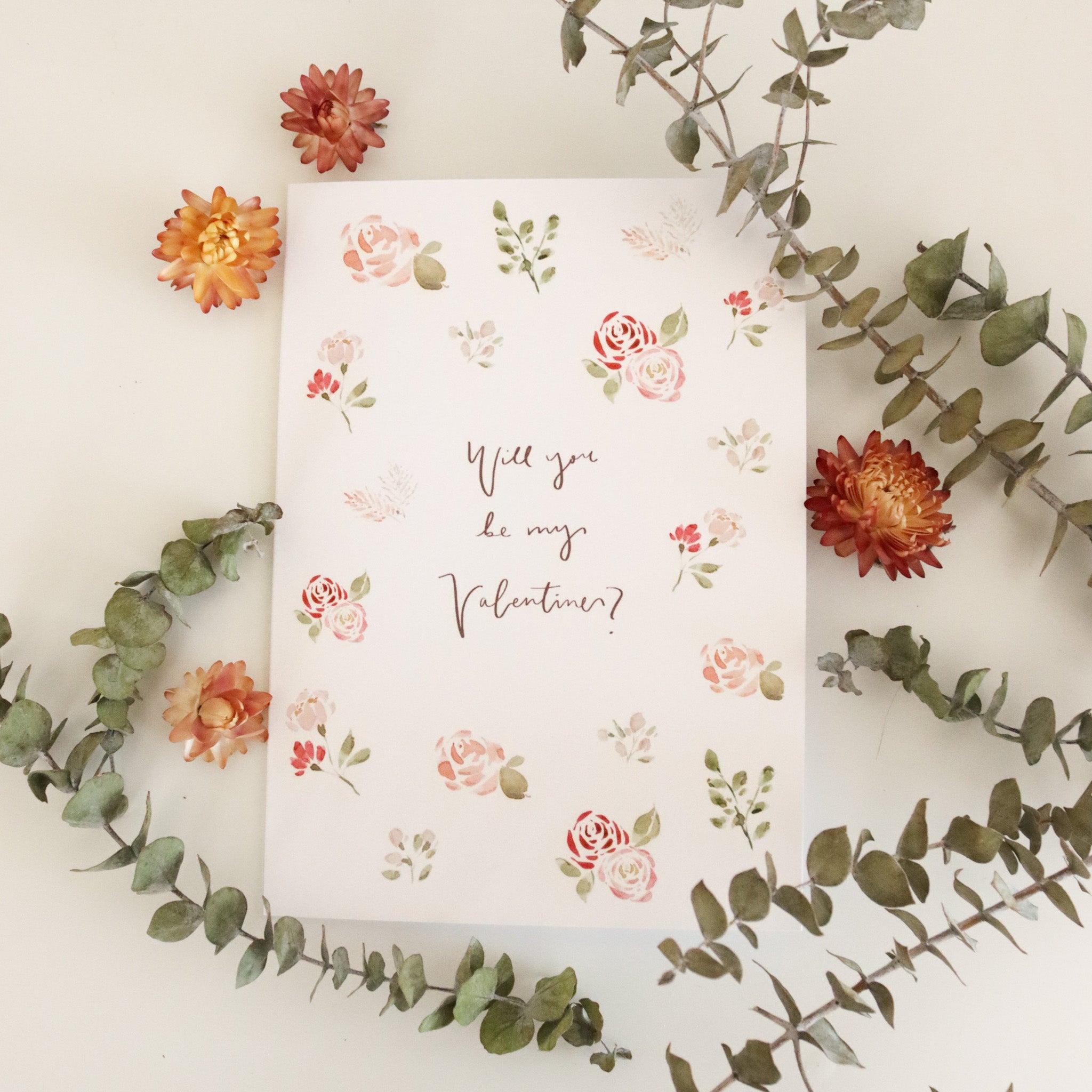 "Will you be my Valentine?" Loose Blooms Card